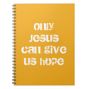Cuaderno Sólo Jesús Nos Puede Dar Esperanza Un Mensaje Cris