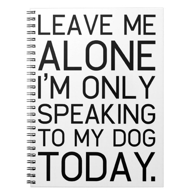 Cuaderno Solo mi perro lo entiende. (Frente)