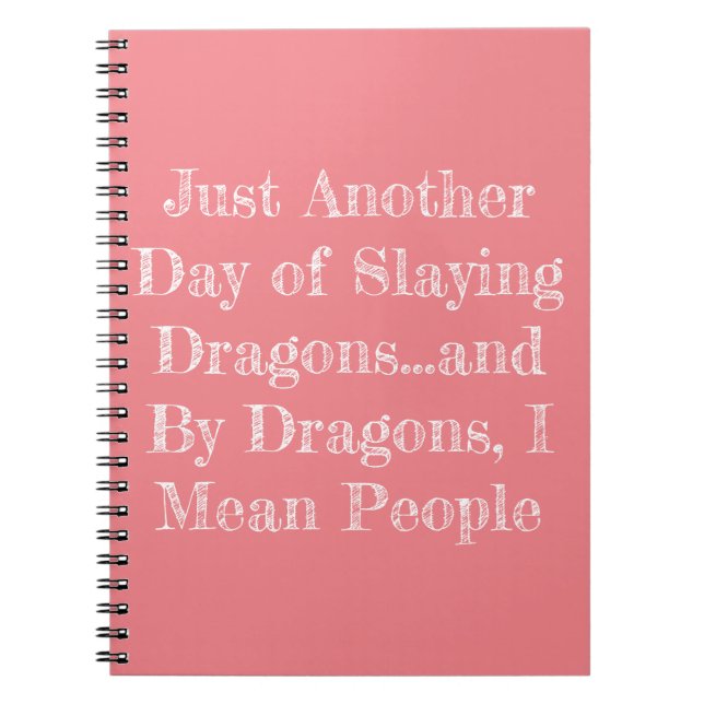 Cuaderno Sólo otro día de dragones...bloc de notas (Frente)