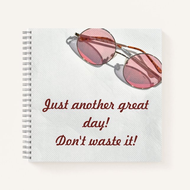 Cuaderno Solo Otro Gran Día No Lo Desperdicies (Anverso)