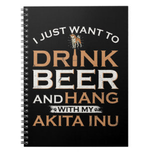 Cuaderno Solo quiero beber cerveza y colgar con mi shiba