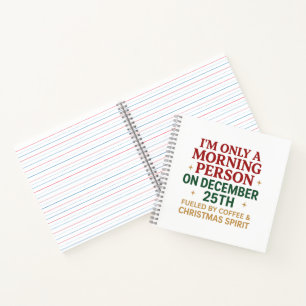 Cuaderno Solo Soy Una Persona Mañanera El 25 De Diciembre