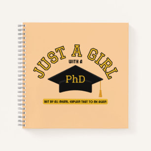 Cuaderno Sólo un Chica con una feminista doctorado