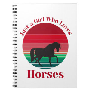 Cuaderno Sólo un Chica que ama a los caballos