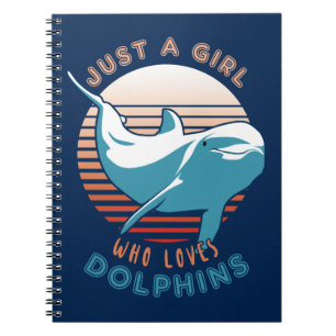 Cuaderno Sólo un Chica que ama a los delfines
