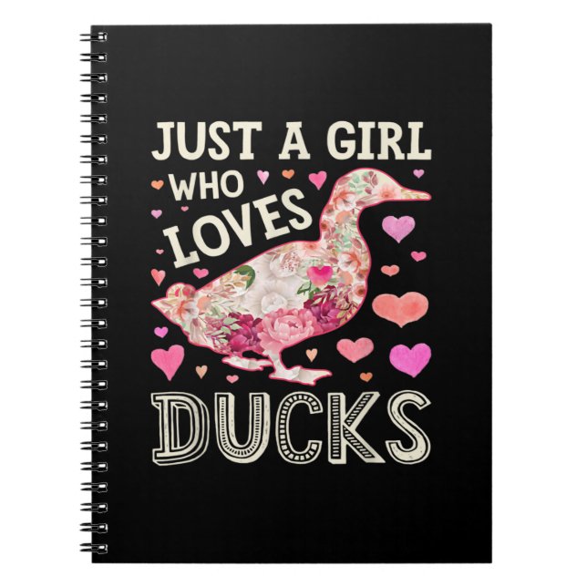 Cuaderno Sólo un Chica que ama a los ducks Gracioso Duck Si (Frente)