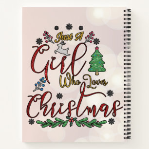 Cuaderno Sólo un Chica que ama a los Navidades