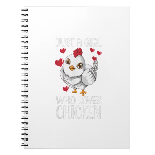 Cuaderno Sólo Un Chica que ama a los pollos de pollo ¿Te en (Frente)