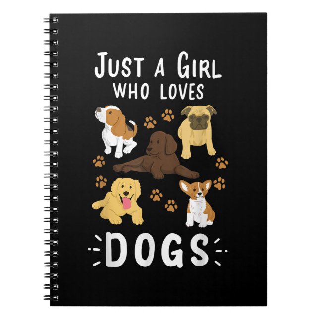 Cuaderno Solo un Chica que ama el regalo de los perros aman (Frente)