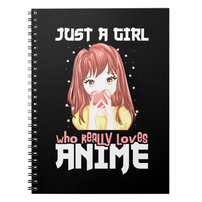 Cuaderno Sólo Un Chica Que De Verdad Ama A Anime (Frente)