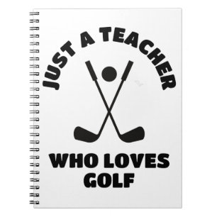 Cuaderno Sólo un profesor que ama el golf
