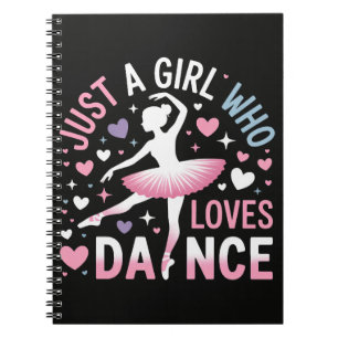 Cuaderno Sólo una chica que ama el baile