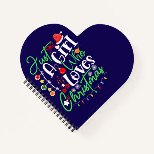 Cuaderno Sólo Una Chica Que Ama La Navidad