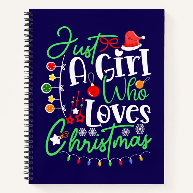 Cuaderno Sólo Una Chica Que Ama La Navidad (Anverso)