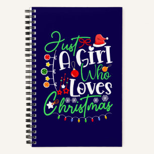 Cuaderno Sólo Una Chica Que Ama La Navidad