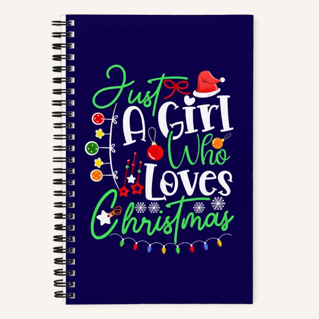 Cuaderno Sólo Una Chica Que Ama La Navidad (Anverso)