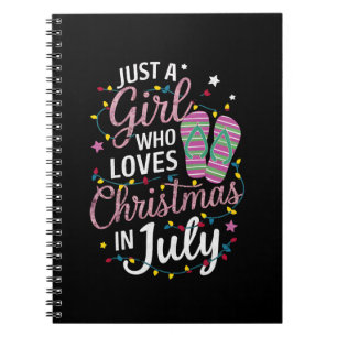 Cuaderno Sólo Una Chica Que Ama La Navidad En Verano De Jul