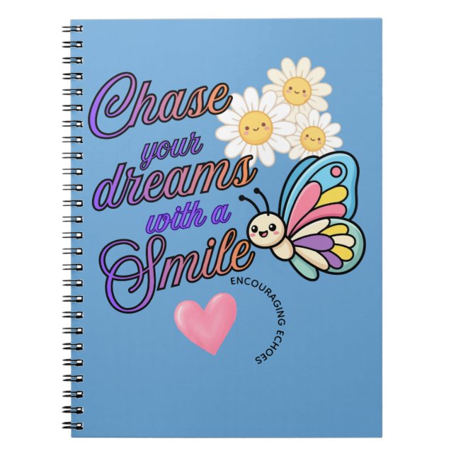 Cuaderno Sonríe Mientras Persigues Tus Sueños  (Frente)