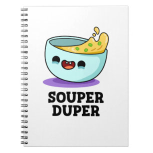 Cuaderno Souper Duper Funny Soul Pun