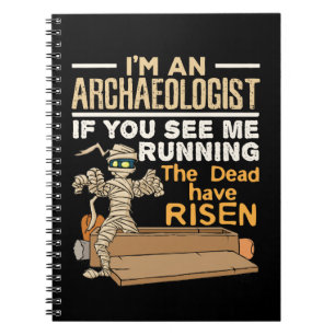 Cuaderno Soy arqueólogo si me ves corriendo