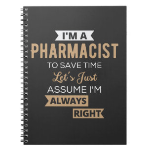 Cuaderno Soy farmacéutico para ahorrar tiempo, asumamos