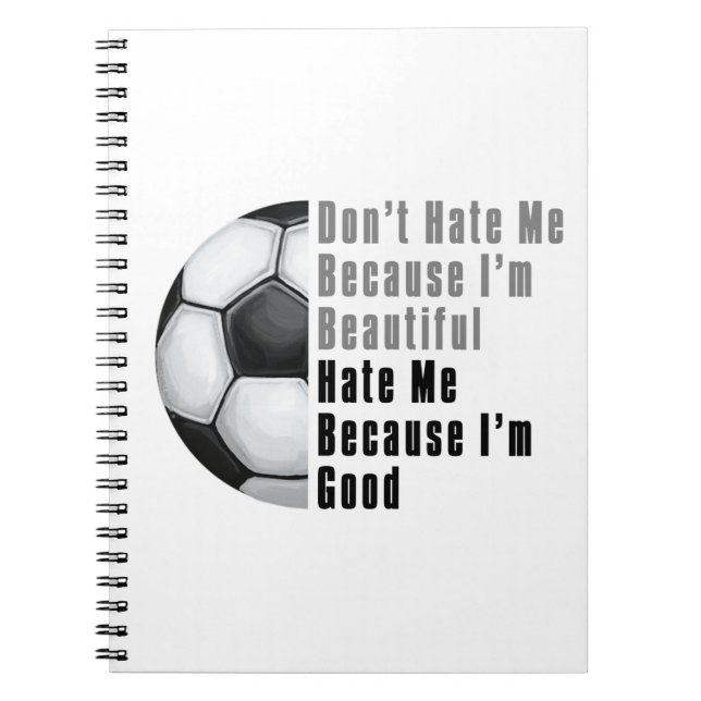 Cuaderno Soy Hermosa, Soy Buena Pelota De Fútbol (Frente)