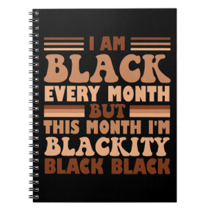 Cuaderno Soy negro cada mes pero este mes soy negro