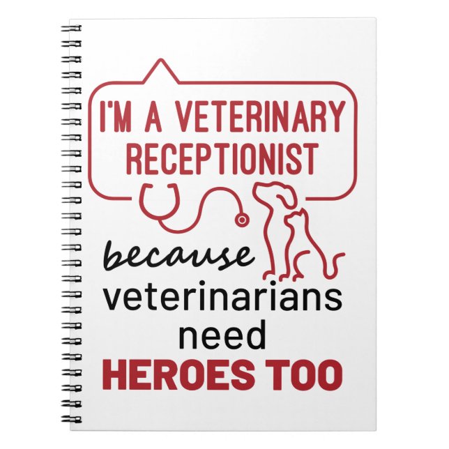 Cuaderno Soy recepcionista veterinario porque los héroes ci (Frente)