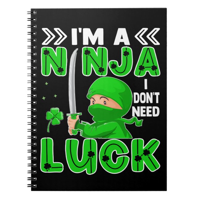 Cuaderno Soy un ninja, no necesito suerte día de San Patric (Frente)
