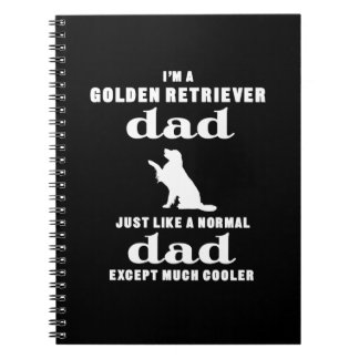 Cuaderno Soy un papá del golden retriever excepto mucho más