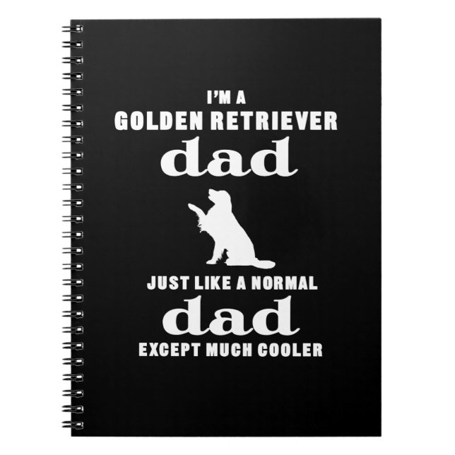 Cuaderno Soy un papá del golden retriever excepto mucho más (Frente)