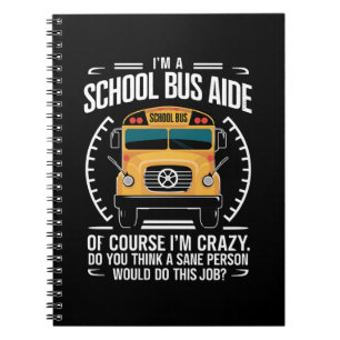Cuaderno Soy una ayudante de autobús escolar divertido de v