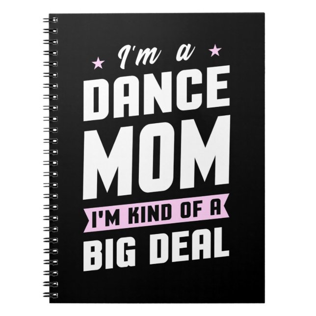 Cuaderno Soy Una Madre De Baile Y Un Gran Trato (Frente)