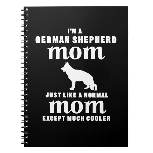 Cuaderno Soy una mamá alemana de Sheperd excepto mucho más (Frente)