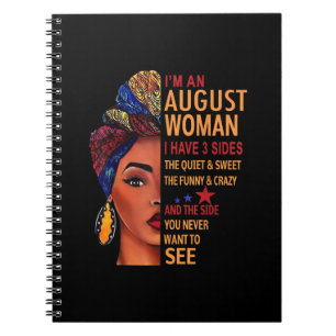 Cuaderno Soy Una Mujer De Agosto Que Tengo 3 Lados Agosto