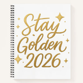 Cuaderno Stay Golden 2026 – Motivational Journal Notebook
