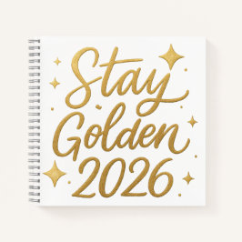 Cuaderno Stay Golden 2026 – Motivational Journal Notebook