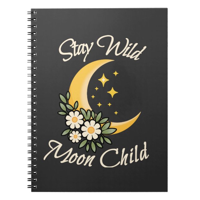 Cuaderno Stay Wild Moon Child | Boho Crescent Moon with Dai (Frente)