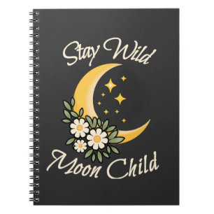 Cuaderno Stay Wild Moon Child   Boho Luna Creceinte con Dai