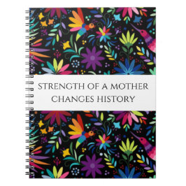 Cuaderno "Strength of a Mother" - Journal/Notebook