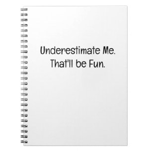 Cuaderno Subestímenme. Eso será divertido