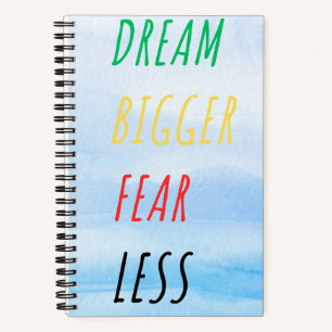 Cuaderno Sueña más grande, teme menos