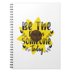 Cuaderno Sunflower Lover Sea La Razón Por La Que Alguien