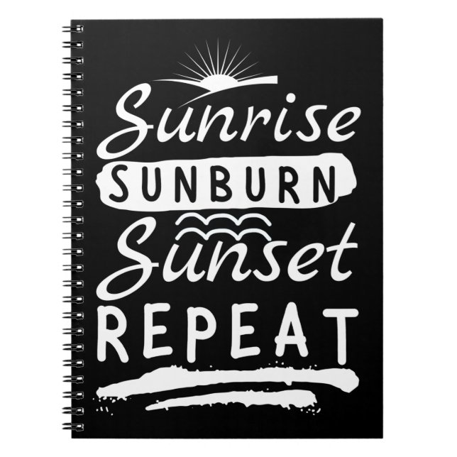 Cuaderno Sunrise Sunburn Sunset Repetir la playa de verano (Frente)