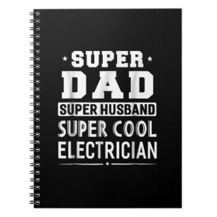 Cuaderno Super papá Super Husband Super Electrician
