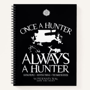 Cuaderno Supernatural "Una vez un cazador, siempre un cazad