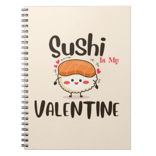 Cuaderno Sushi es mi Valentín, sushi