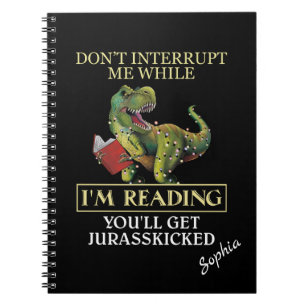Cuaderno T Rex no me interrumpas mientras leo libros