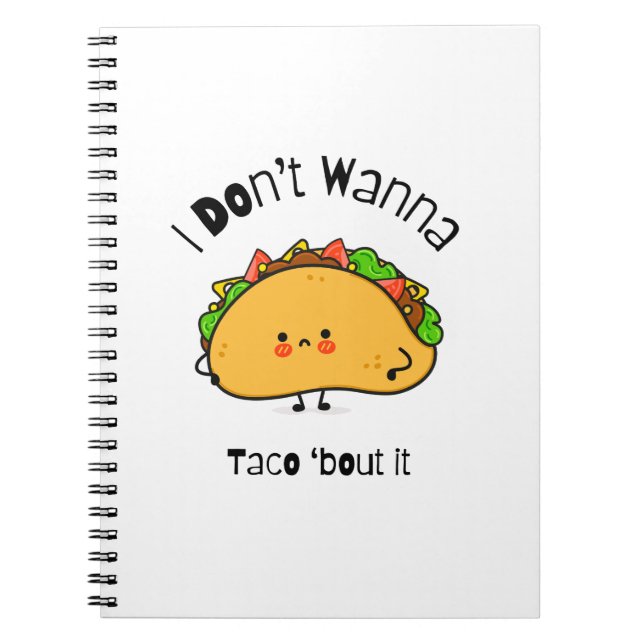 Cuaderno Taco gracioso no quiero taco de eso (Frente)