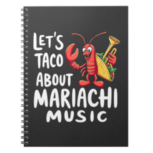 Cuaderno Taco sobre la música de Mariachi: Lobster divertid